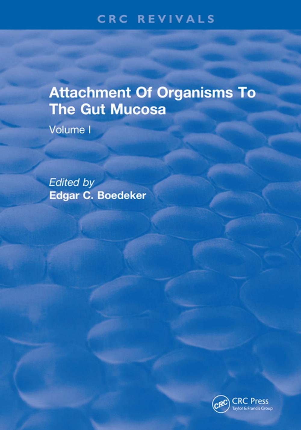 Big bigCover of Attachment Of Organisms To The Gut Mucosa