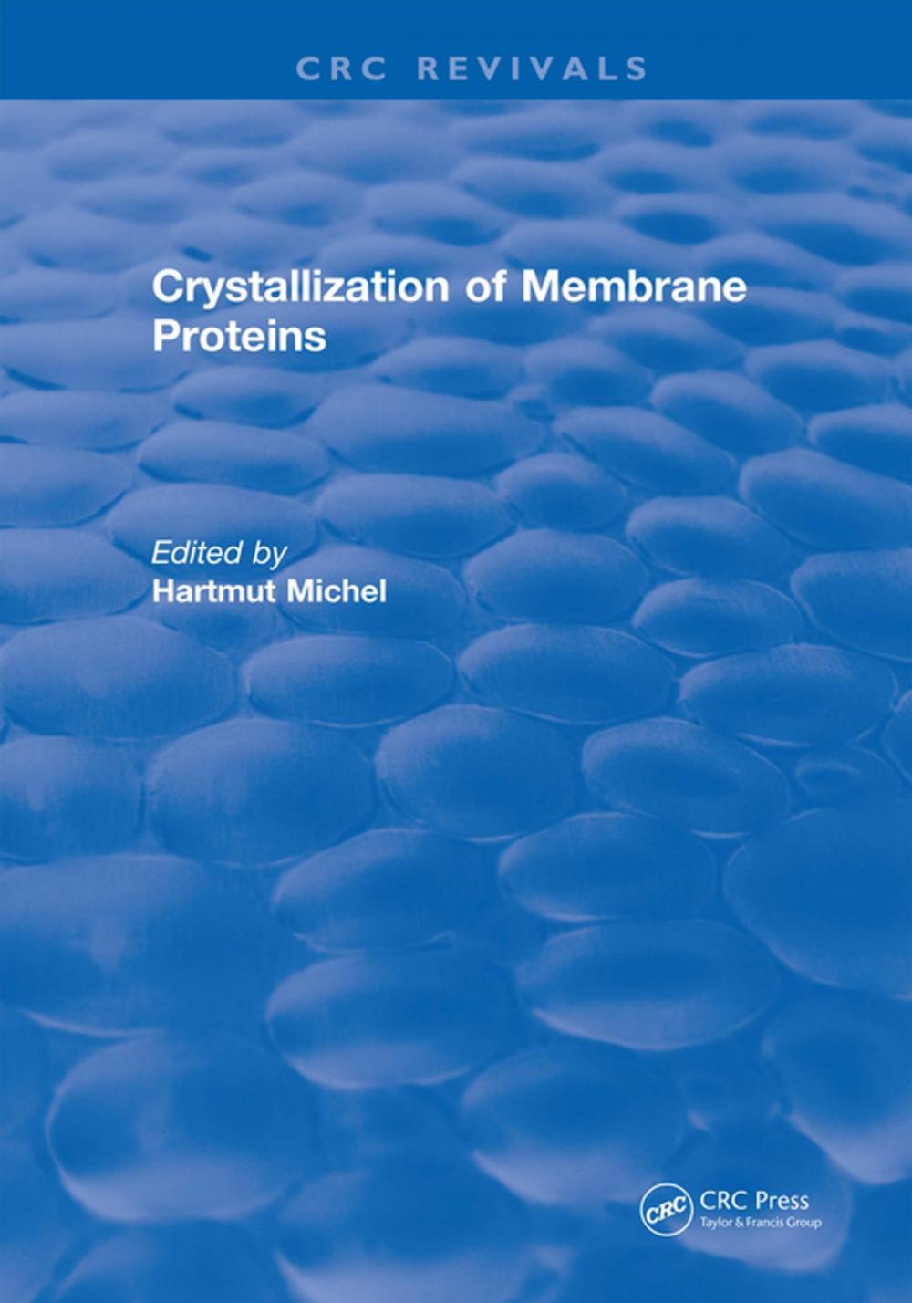 Big bigCover of Crystallization of Membrane Proteins