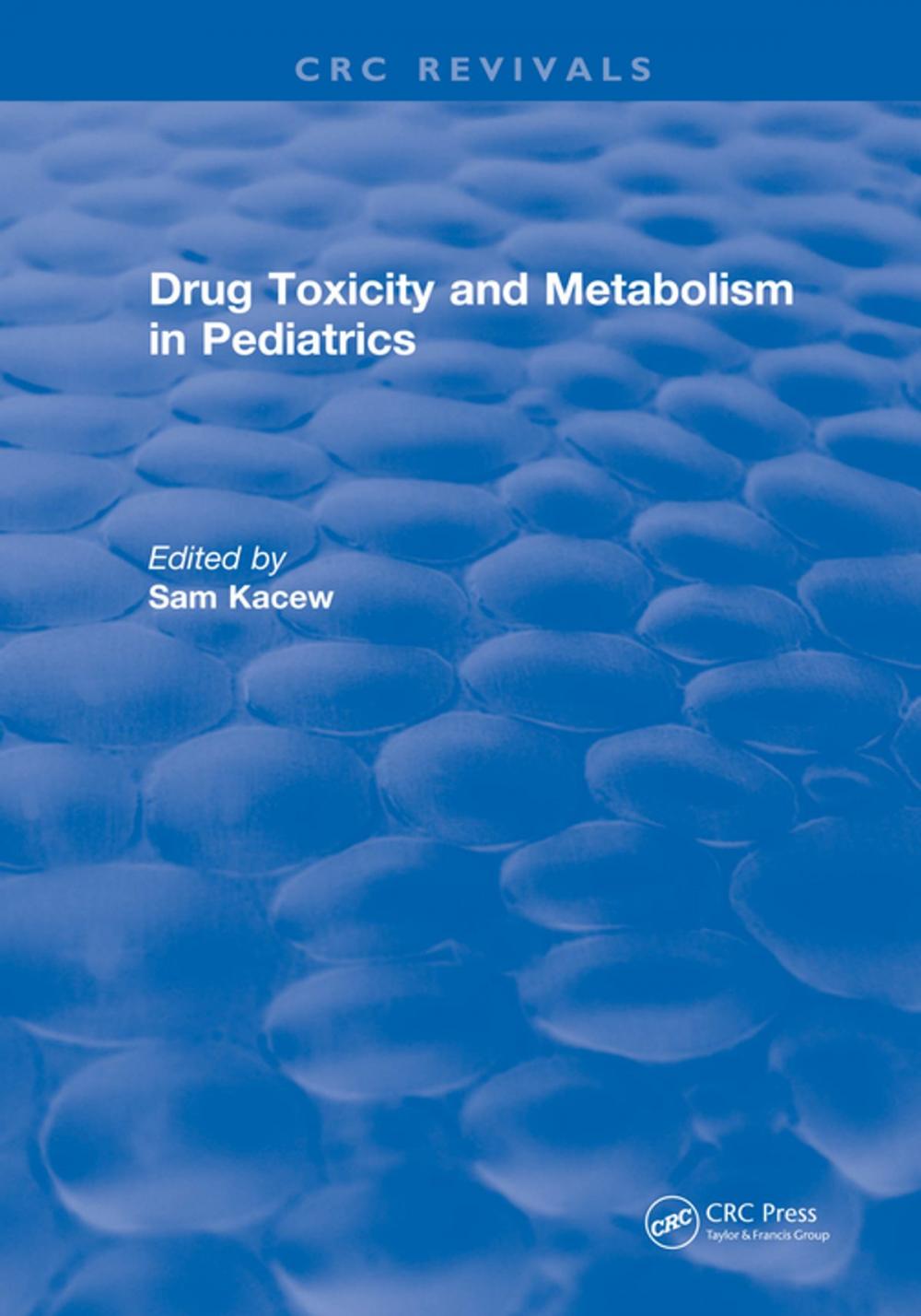 Big bigCover of Drug Toxicity and Metabolism in Pediatrics