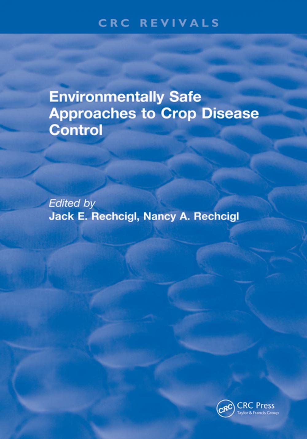 Big bigCover of Environmentally Safe Approaches to Crop Disease Control