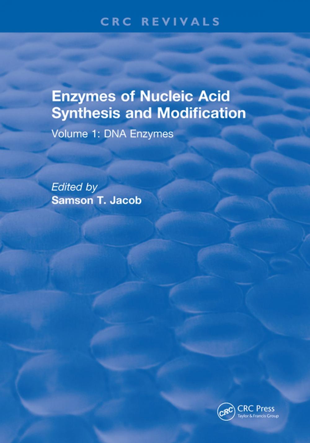 Big bigCover of Enzymes of Nucleic Acid Synthesis and Modification