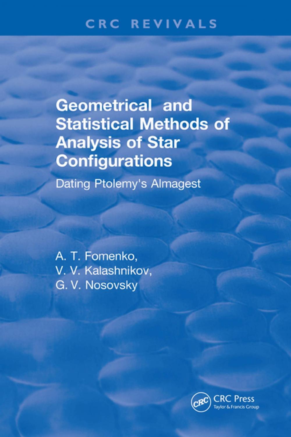 Big bigCover of Geometrical and Statistical Methods of Analysis of Star Configurations Dating Ptolemy's Almagest