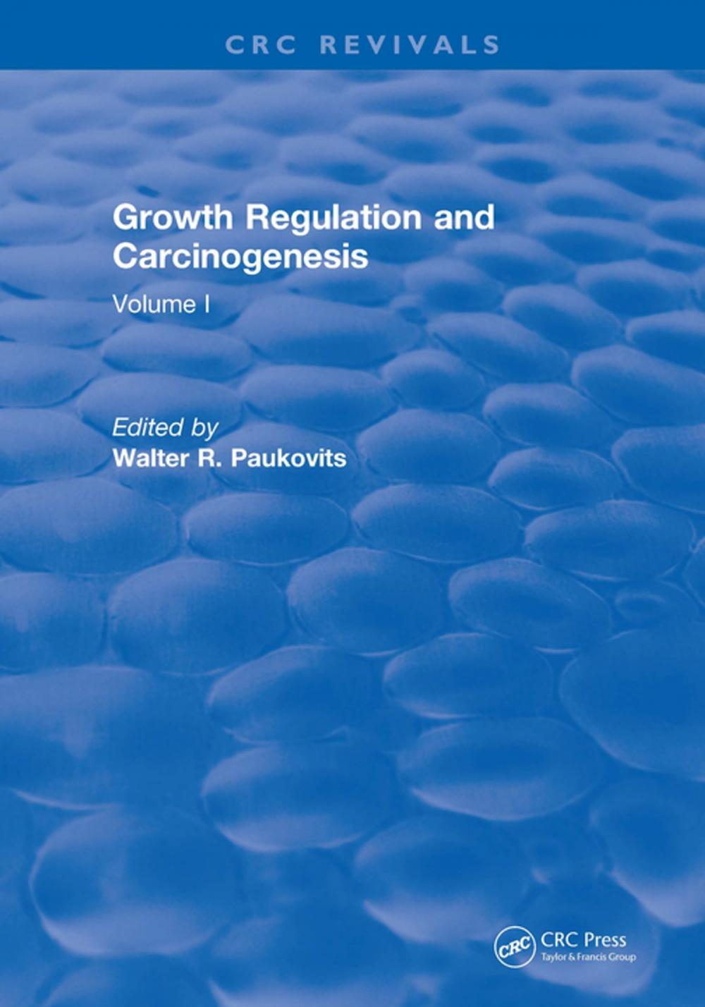 Big bigCover of Growth Regulation and Carcinogenesis