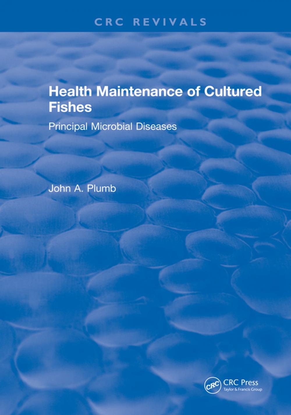 Big bigCover of Health Maintenance of Cultured Fishes