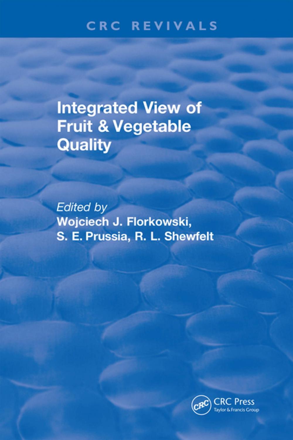 Big bigCover of Integrated View of Fruit and Vegetable Quality