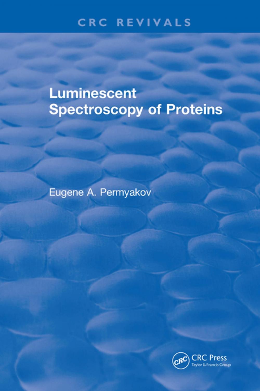 Big bigCover of Luminescent Spectroscopy of Proteins