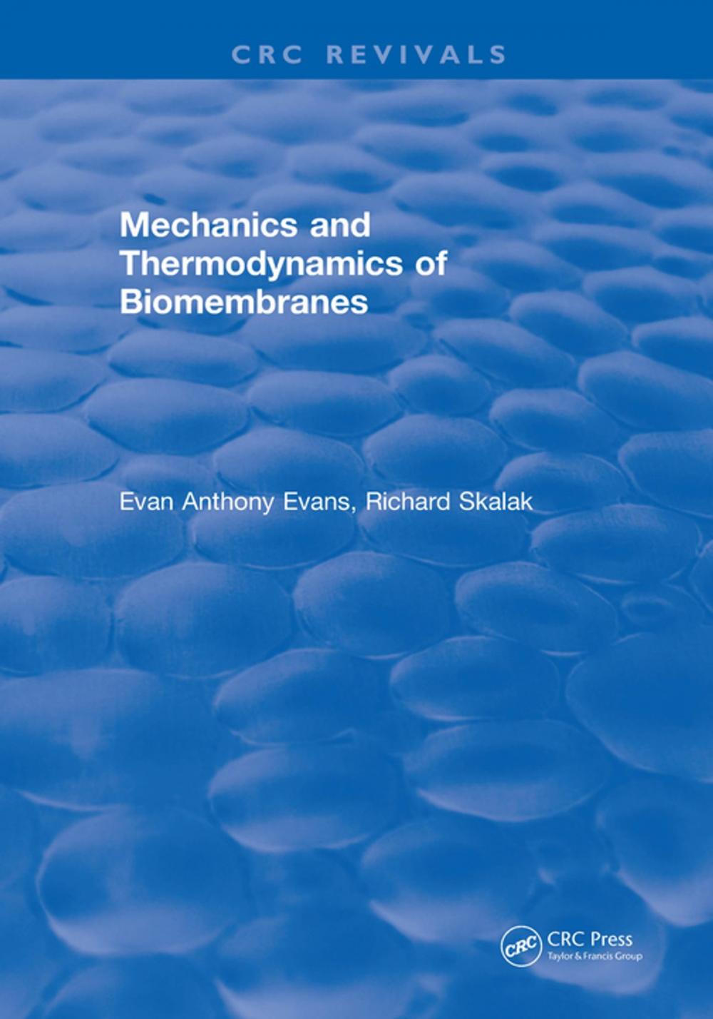 Big bigCover of Mechanics and Thermodynamics of Biomembranes