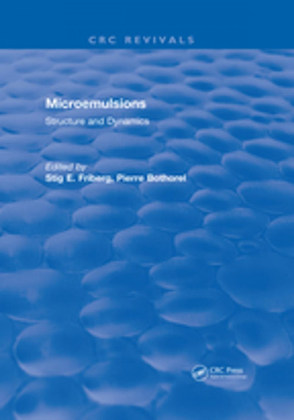 Big bigCover of Microemulsions: Structure and Dynamics