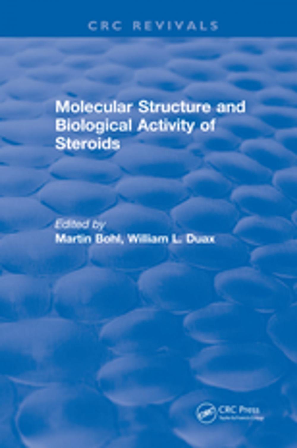 Big bigCover of Molecular Structure and Biological Activity of Steroids