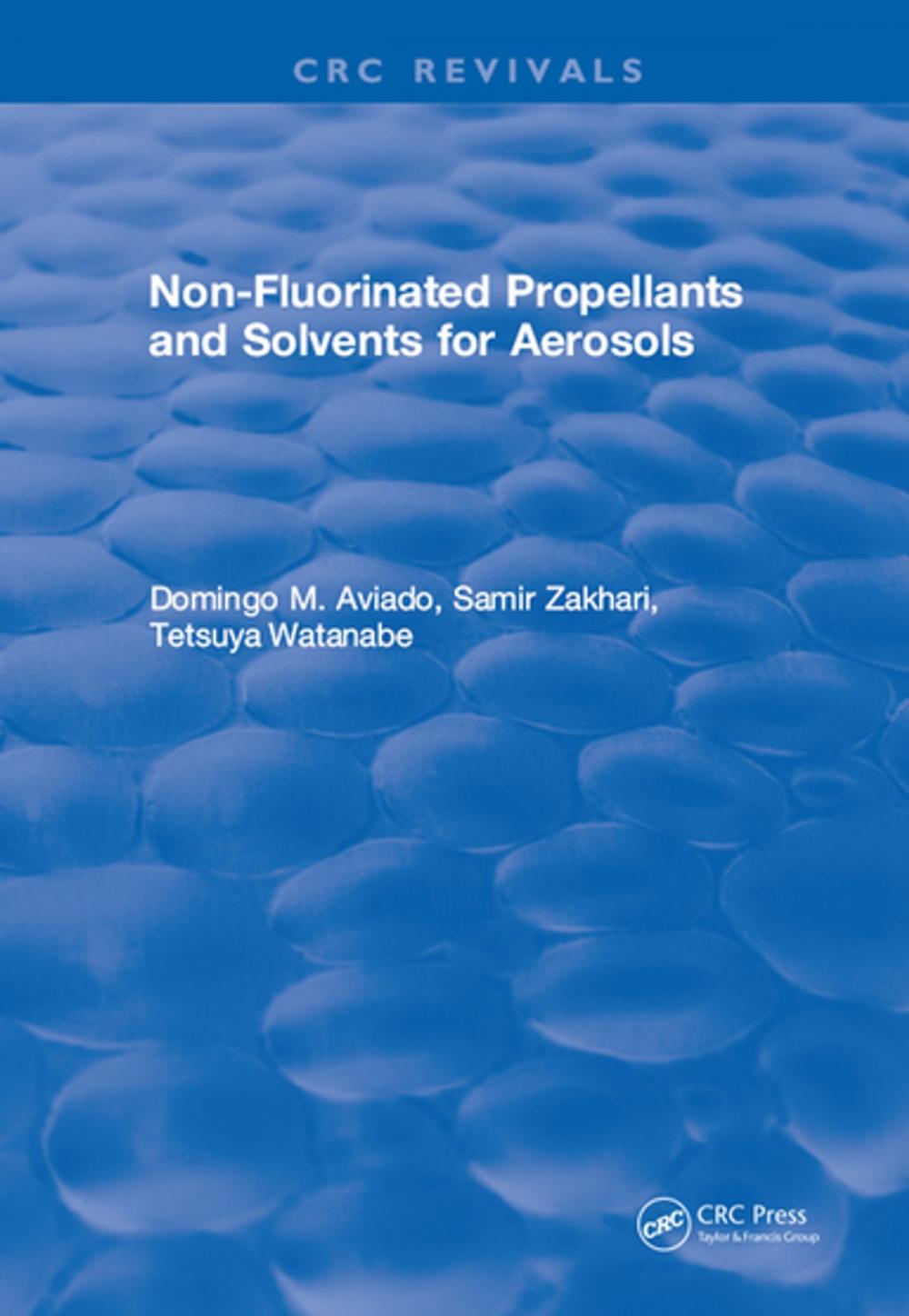 Big bigCover of Non-Fluorinated Propellants and Solvents for Aerosols