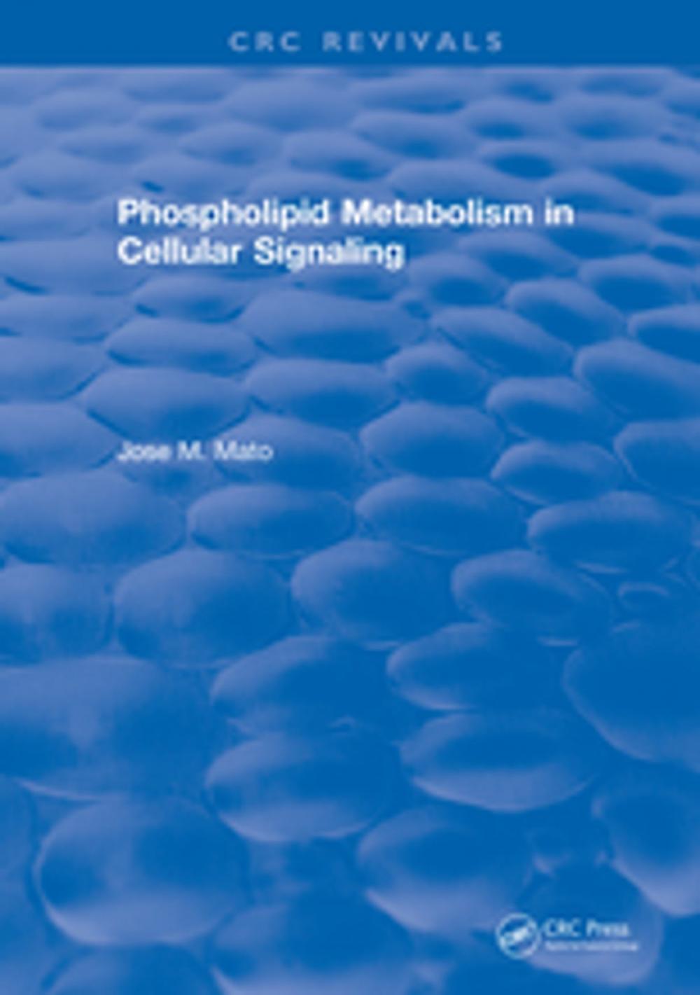 Big bigCover of Phospholipid Metabolism in Cellular Signaling