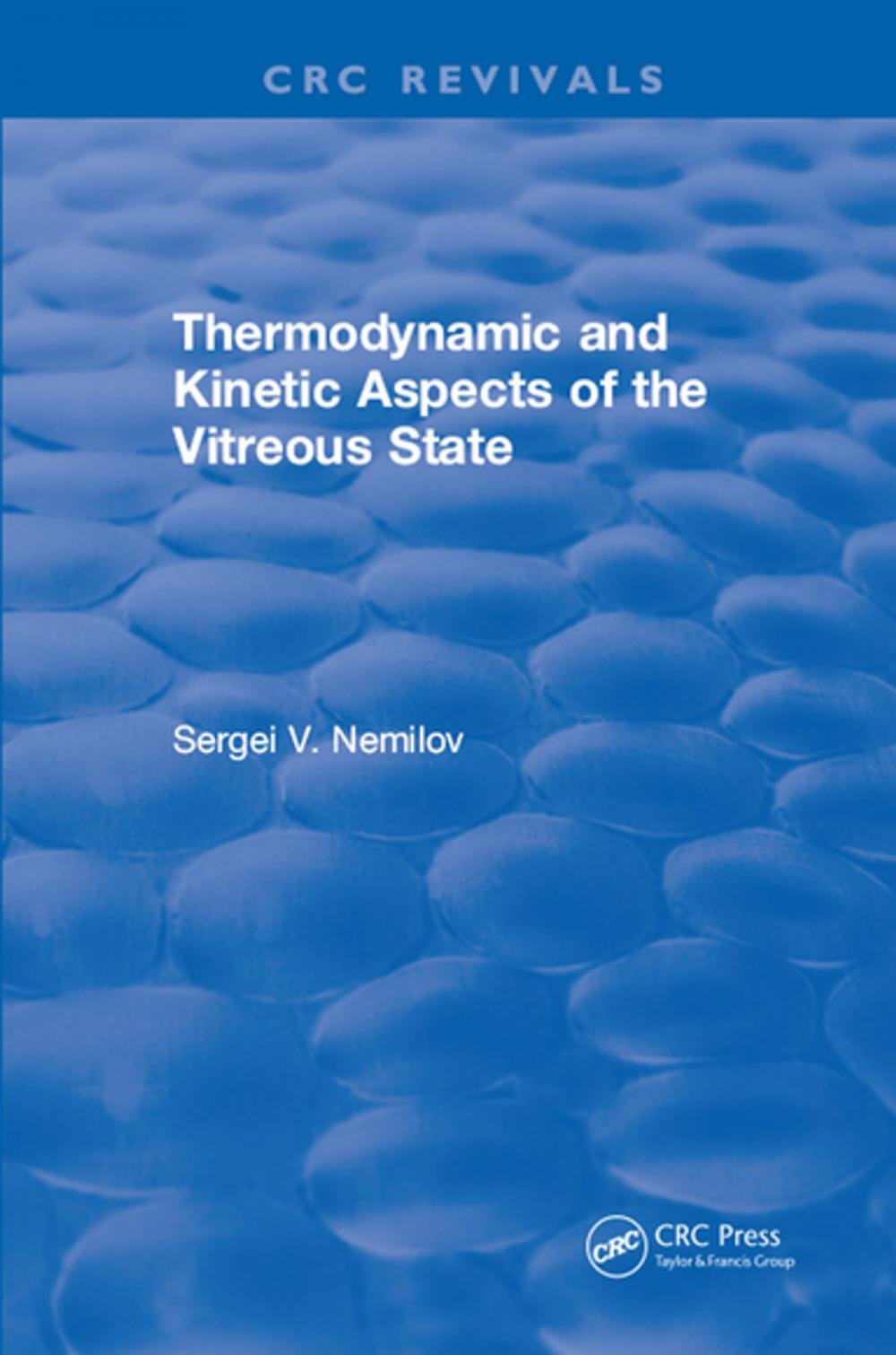 Big bigCover of Thermodynamic and Kinetic Aspects of the Vitreous State