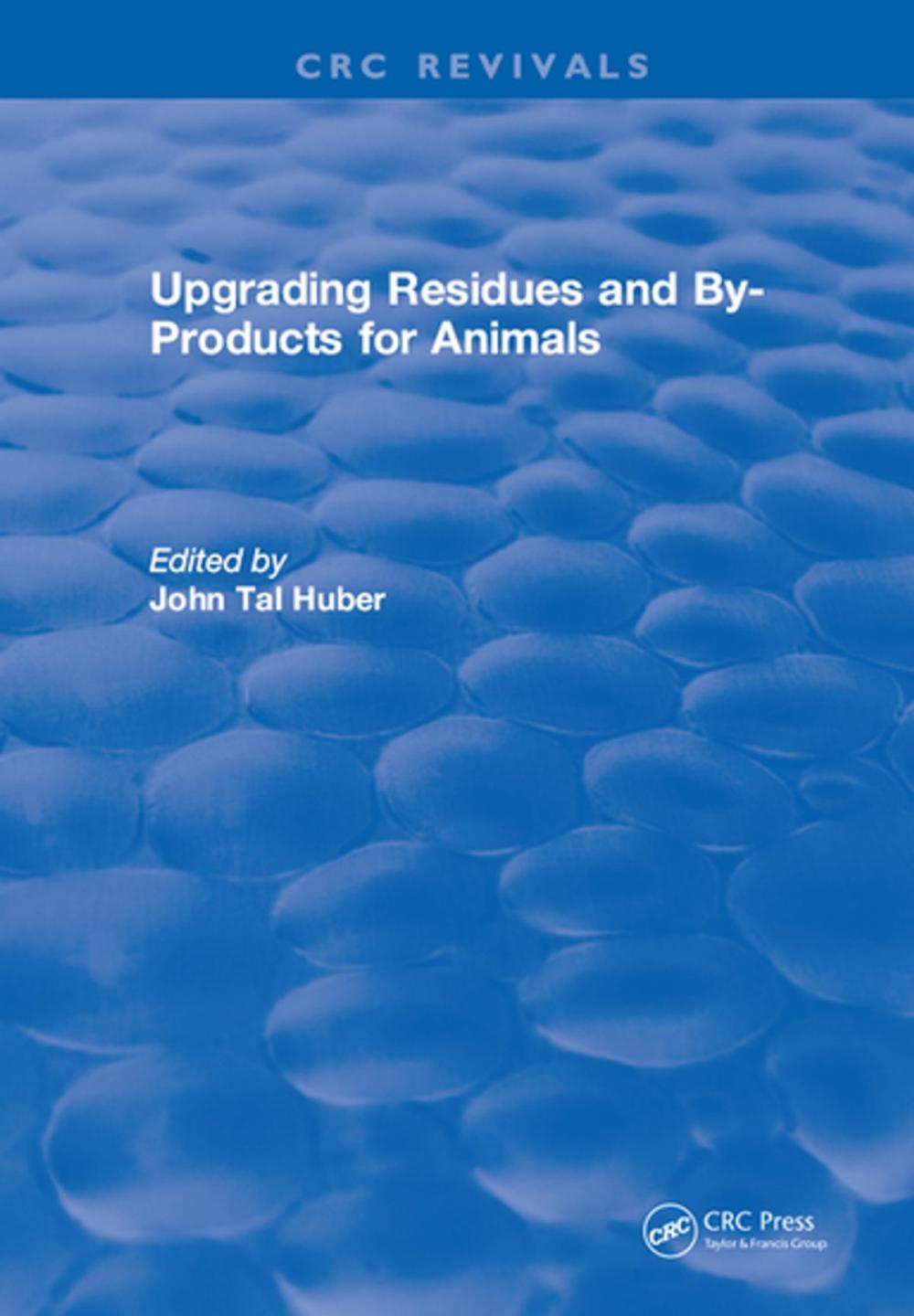 Big bigCover of Upgrading Residues and By-products for Animals