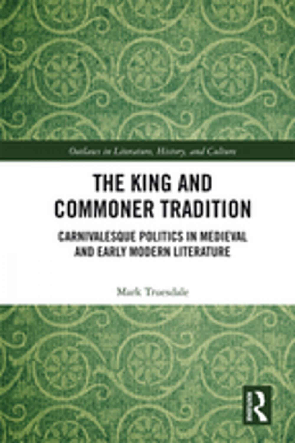 Big bigCover of The King and Commoner Tradition