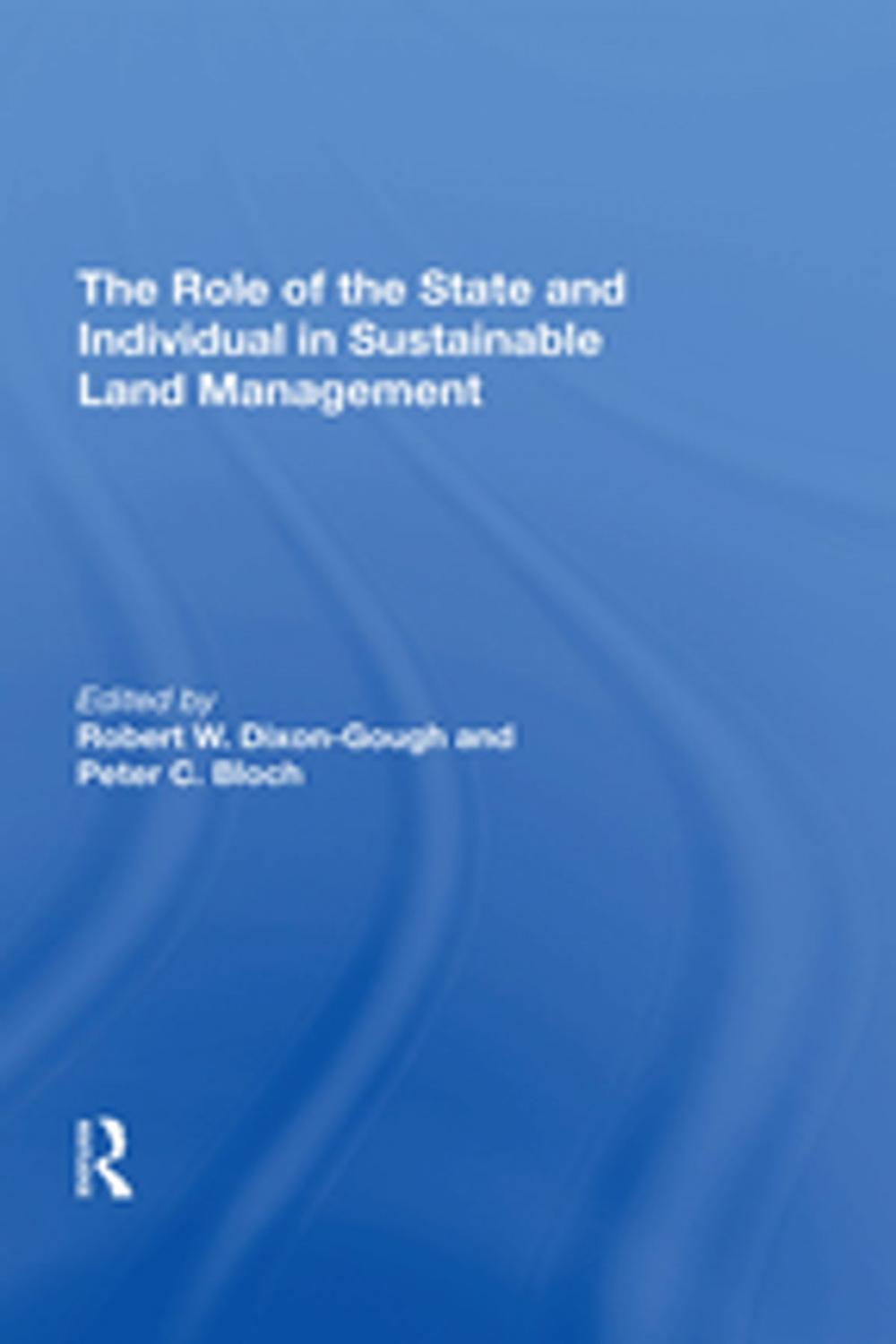 Big bigCover of The Role of the State and Individual in Sustainable Land Management