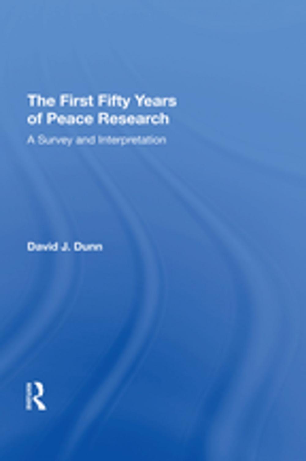 Big bigCover of The First Fifty Years of Peace Research