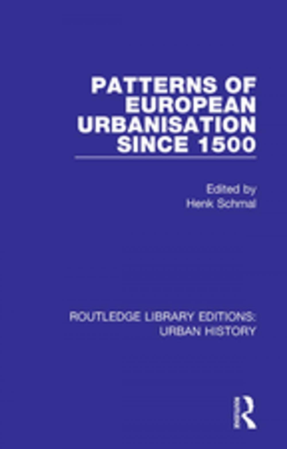 Big bigCover of Patterns of European Urbanisation Since 1500