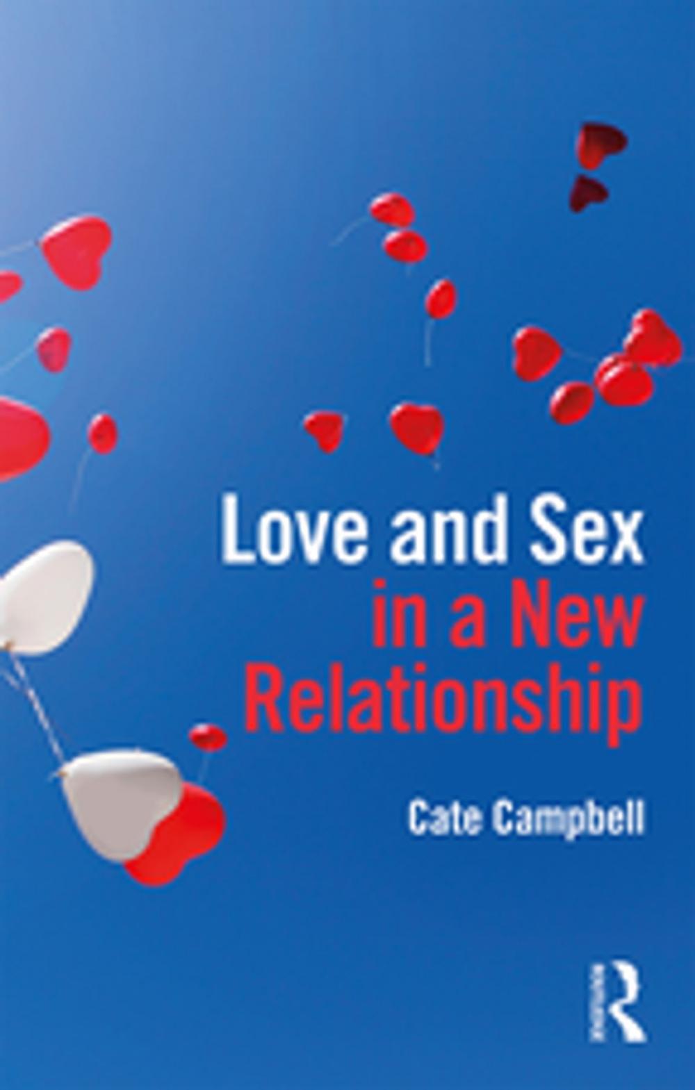 Big bigCover of Love and Sex in a New Relationship