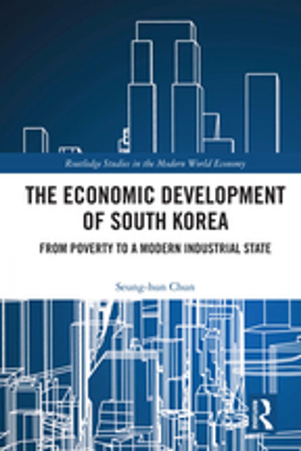 Big bigCover of The Economic Development of South Korea