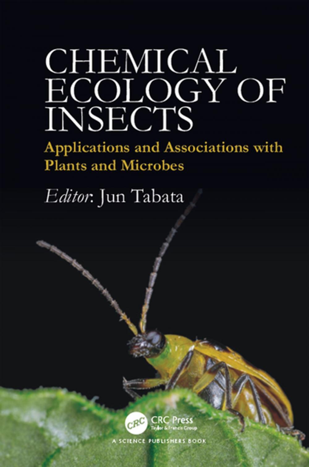 Big bigCover of Chemical Ecology of Insects