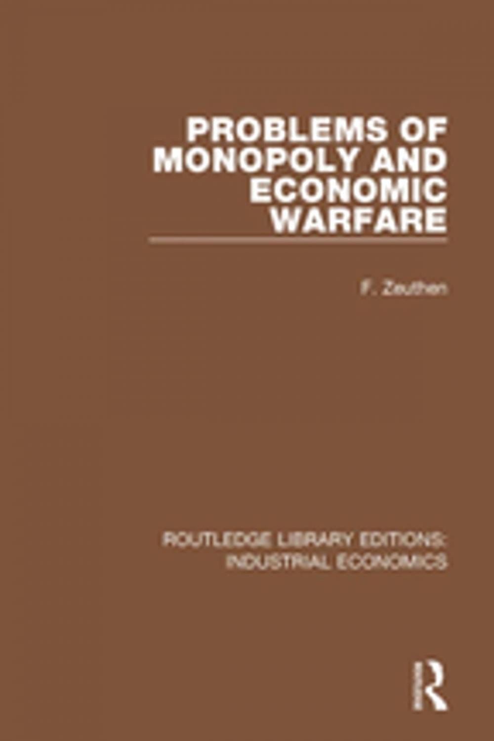 Big bigCover of Problems of Monopoly and Economic Warfare