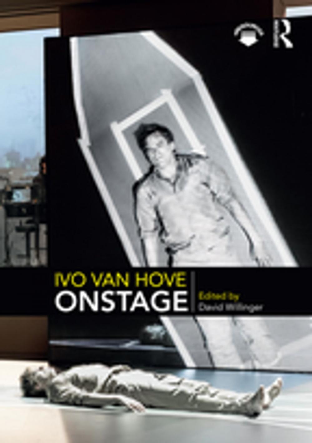 Big bigCover of Ivo van Hove Onstage