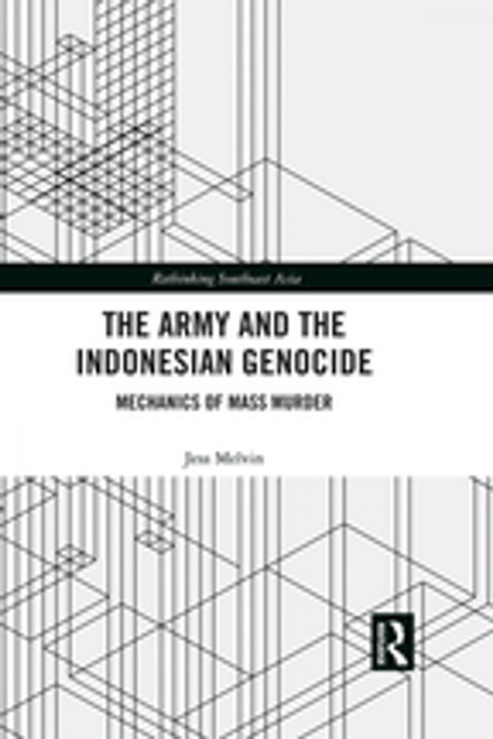 Big bigCover of The Army and the Indonesian Genocide