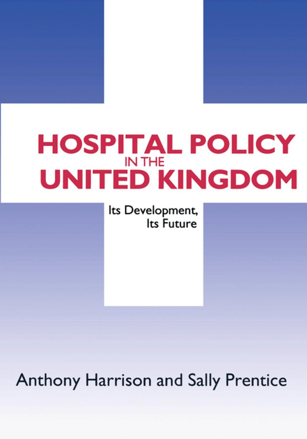 Big bigCover of Hospital Policy in the United Kingdom