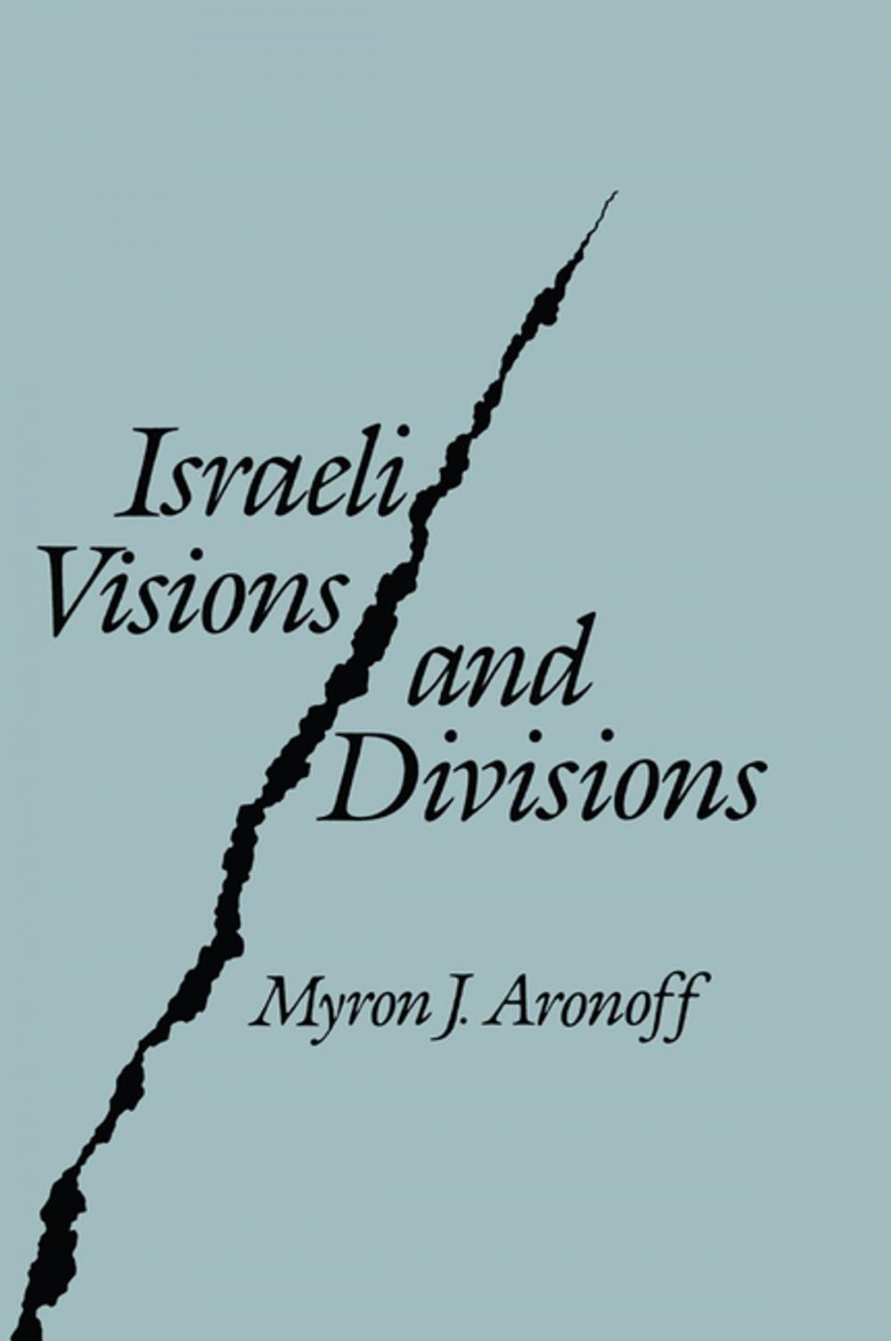 Big bigCover of Israeli Visions and Divisions