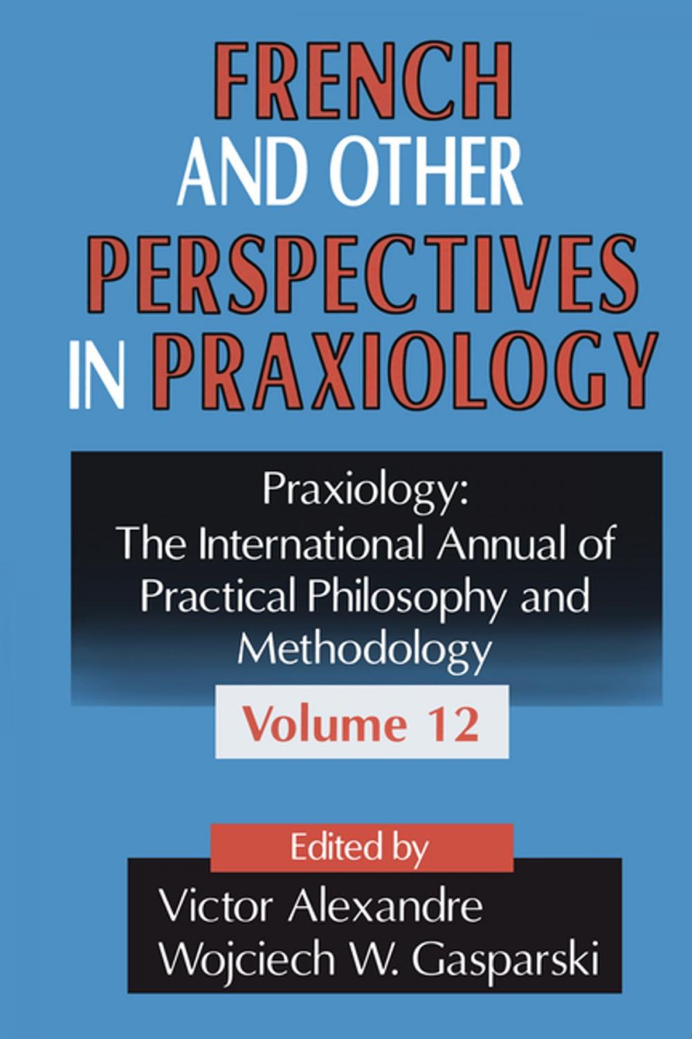 Big bigCover of French and Other Perspectives in Praxiology