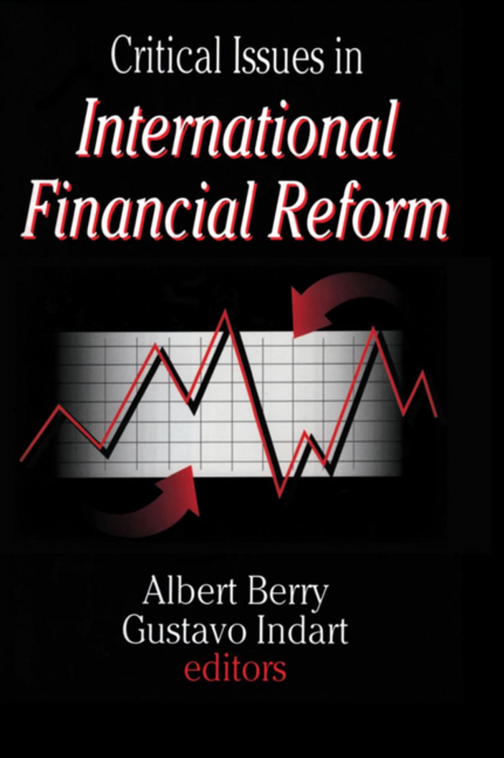 Big bigCover of Critical Issues in International Financial Reform