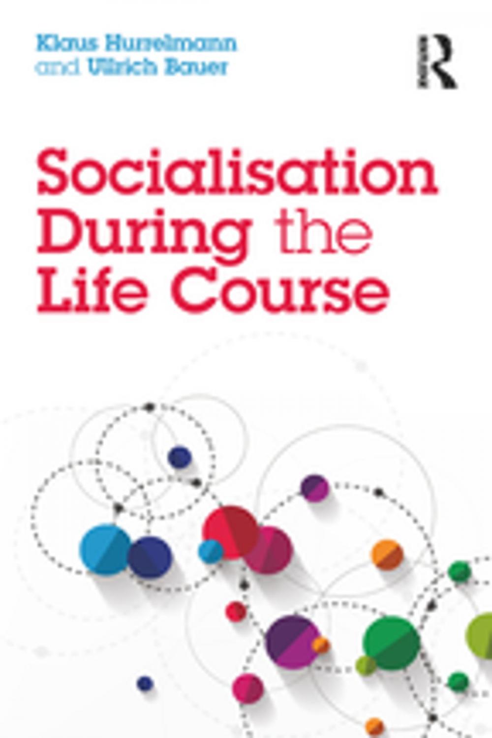 Big bigCover of Socialisation During the Life Course