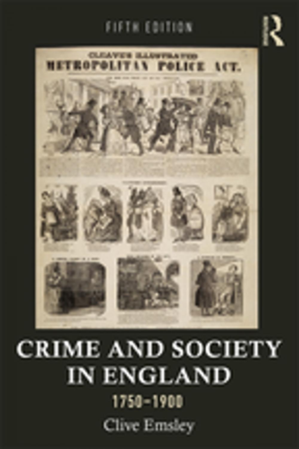 Big bigCover of Crime and Society in England, 1750–1900