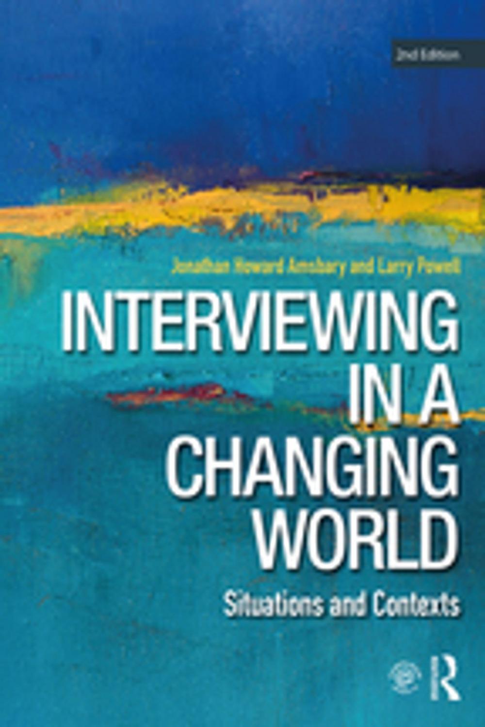 Big bigCover of Interviewing in a Changing World