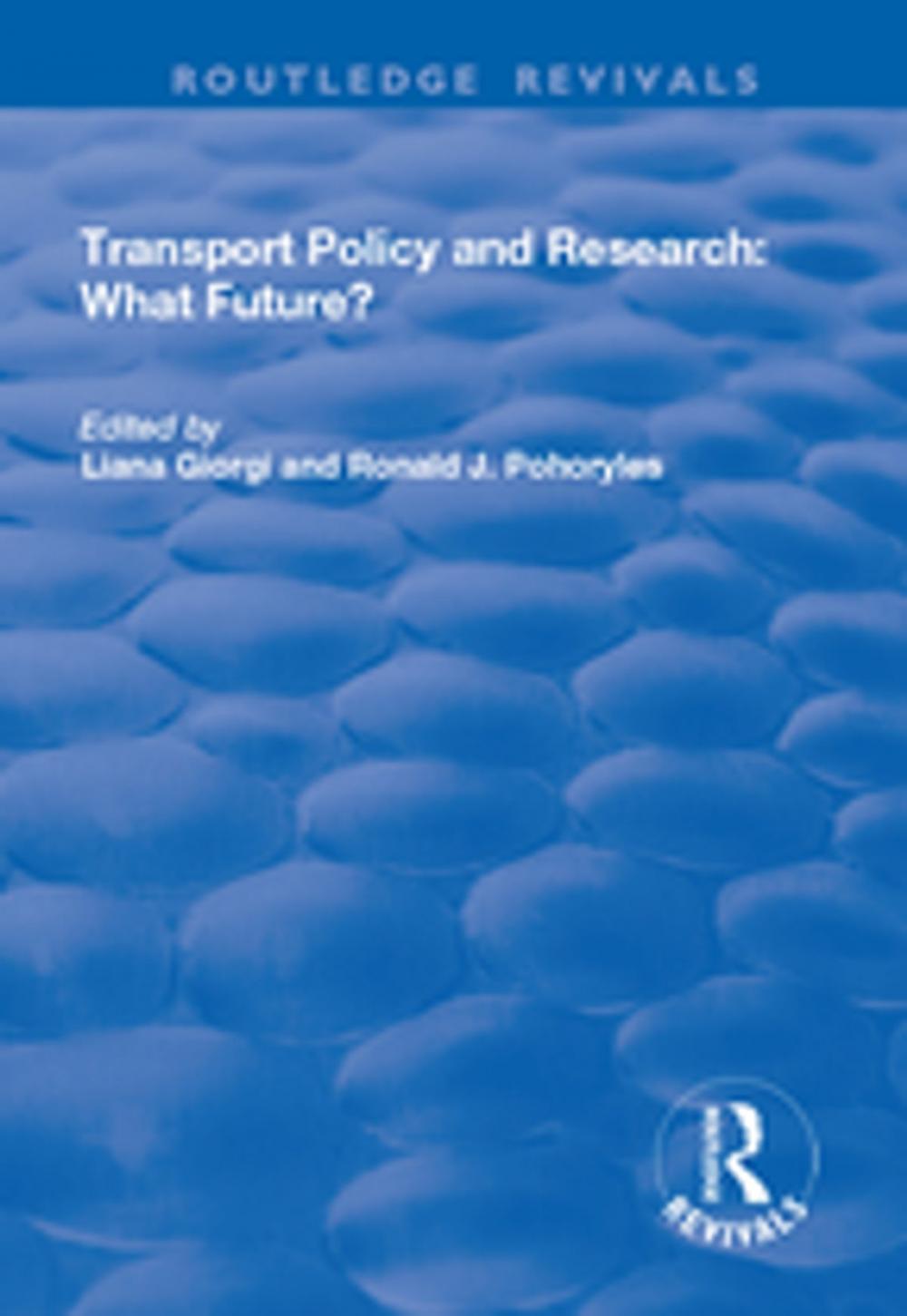 Big bigCover of Transport Policy and Research: What Future?