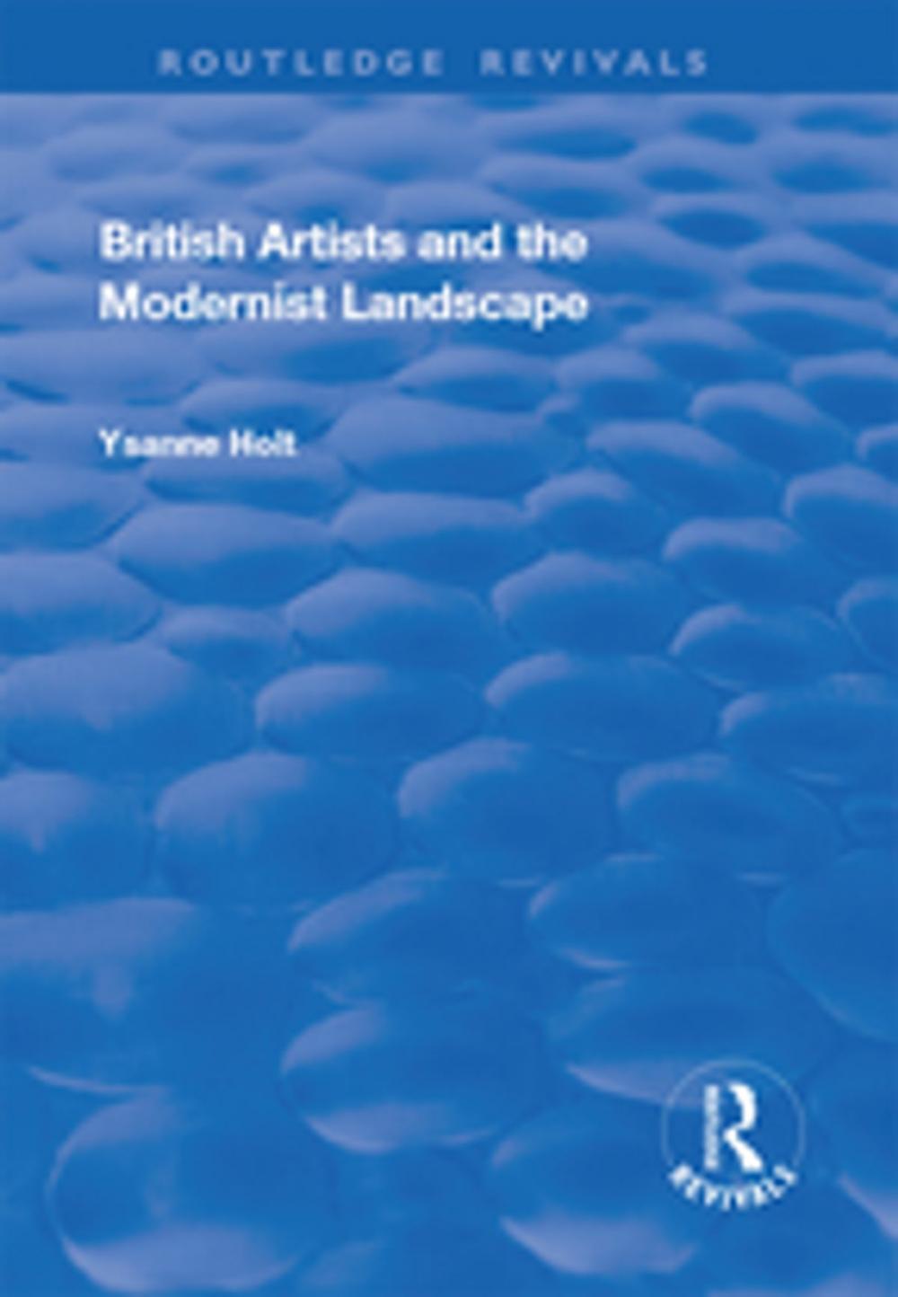 Big bigCover of British Artists and the Modernist Landscape