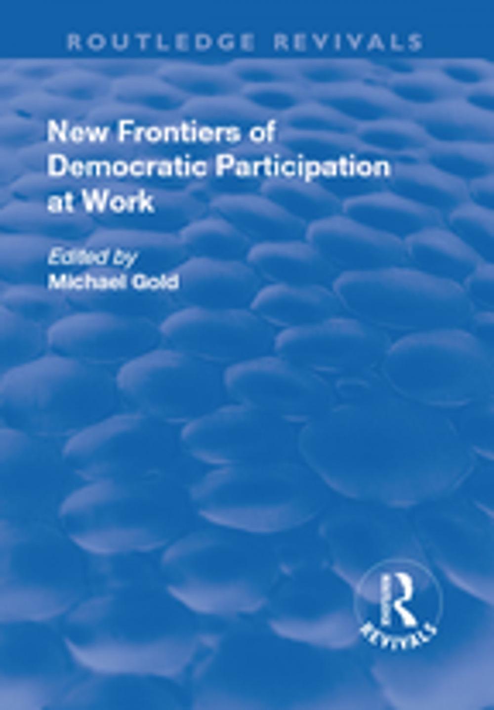 Big bigCover of New Frontiers of Democratic Participation at Work