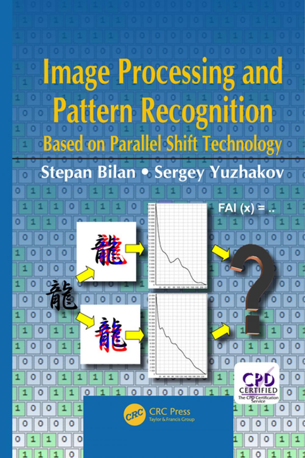 Big bigCover of Image Processing and Pattern Recognition Based on Parallel Shift Technology