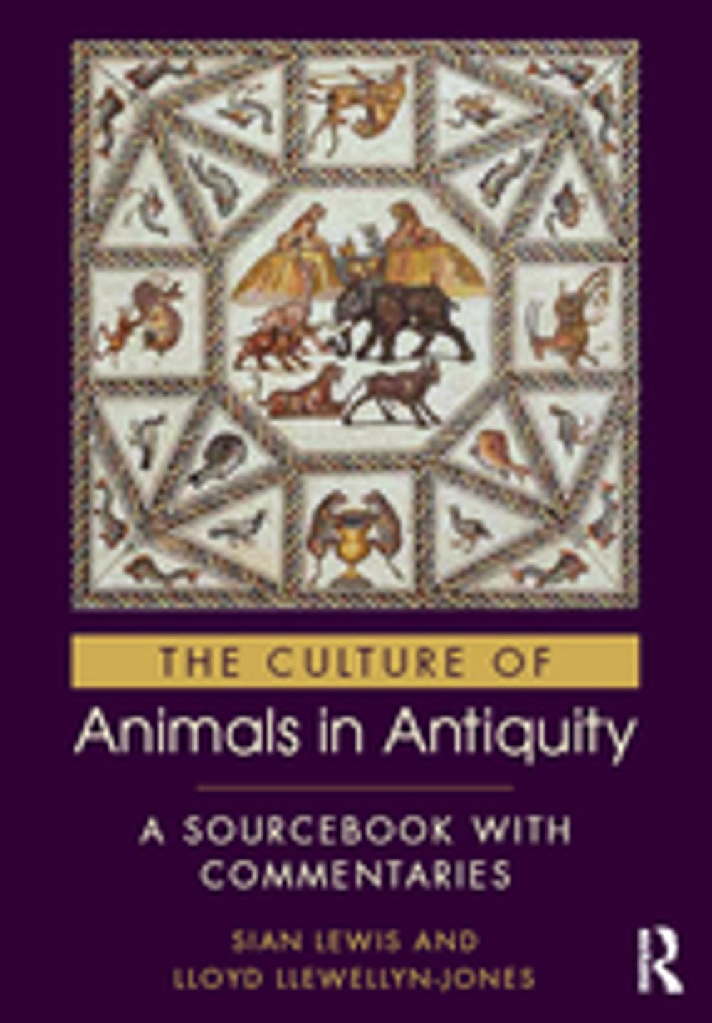 Big bigCover of The Culture of Animals in Antiquity