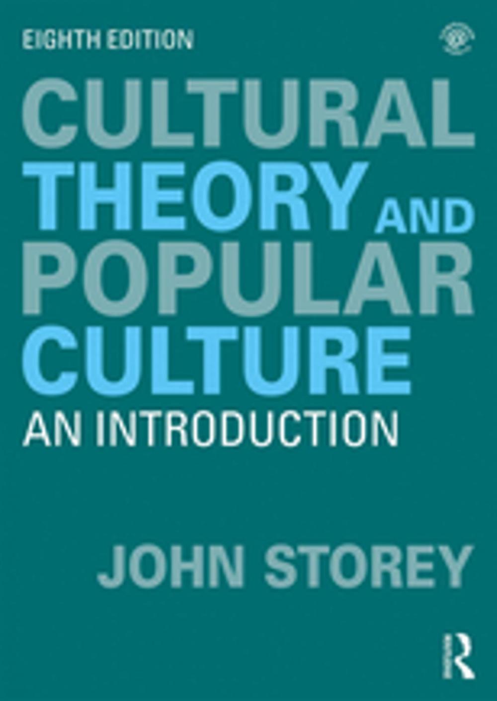 Big bigCover of Cultural Theory and Popular Culture