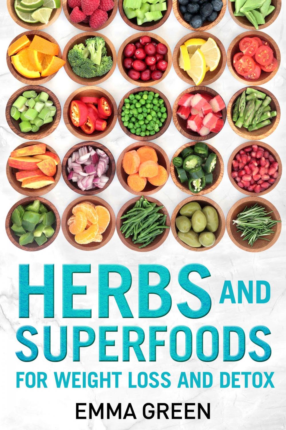 Big bigCover of Herbs and Superfoods for Weight Loss and Detox