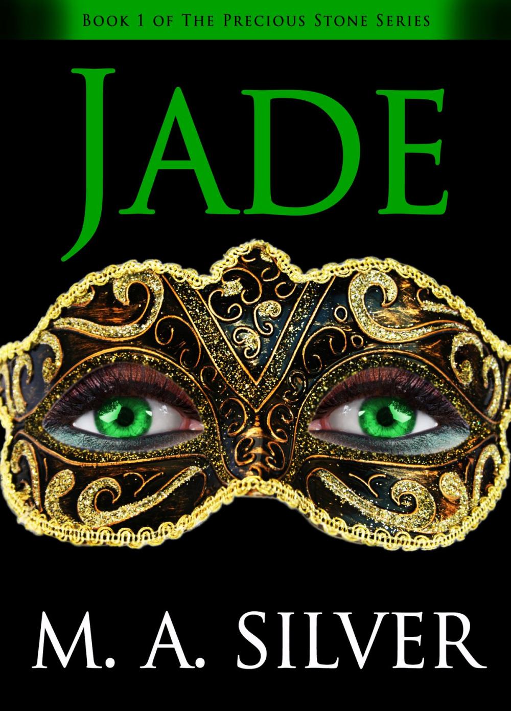 Big bigCover of Jade Book One of the Precious Stone Series