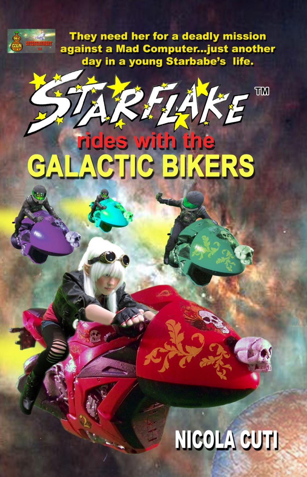 Big bigCover of Starflake Rides with the Galactic Bikers