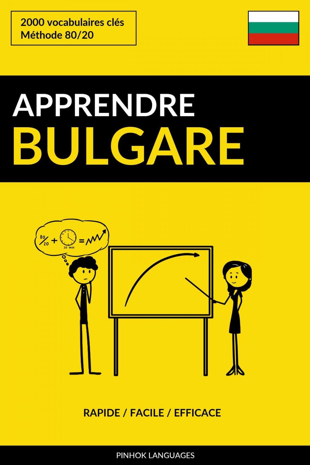 Big bigCover of Apprendre le bulgare: Rapide / Facile / Efficace: 2000 vocabulaires clés