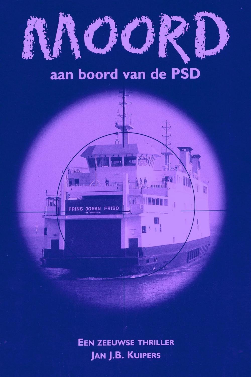 Big bigCover of Moord aan boord van de PSD