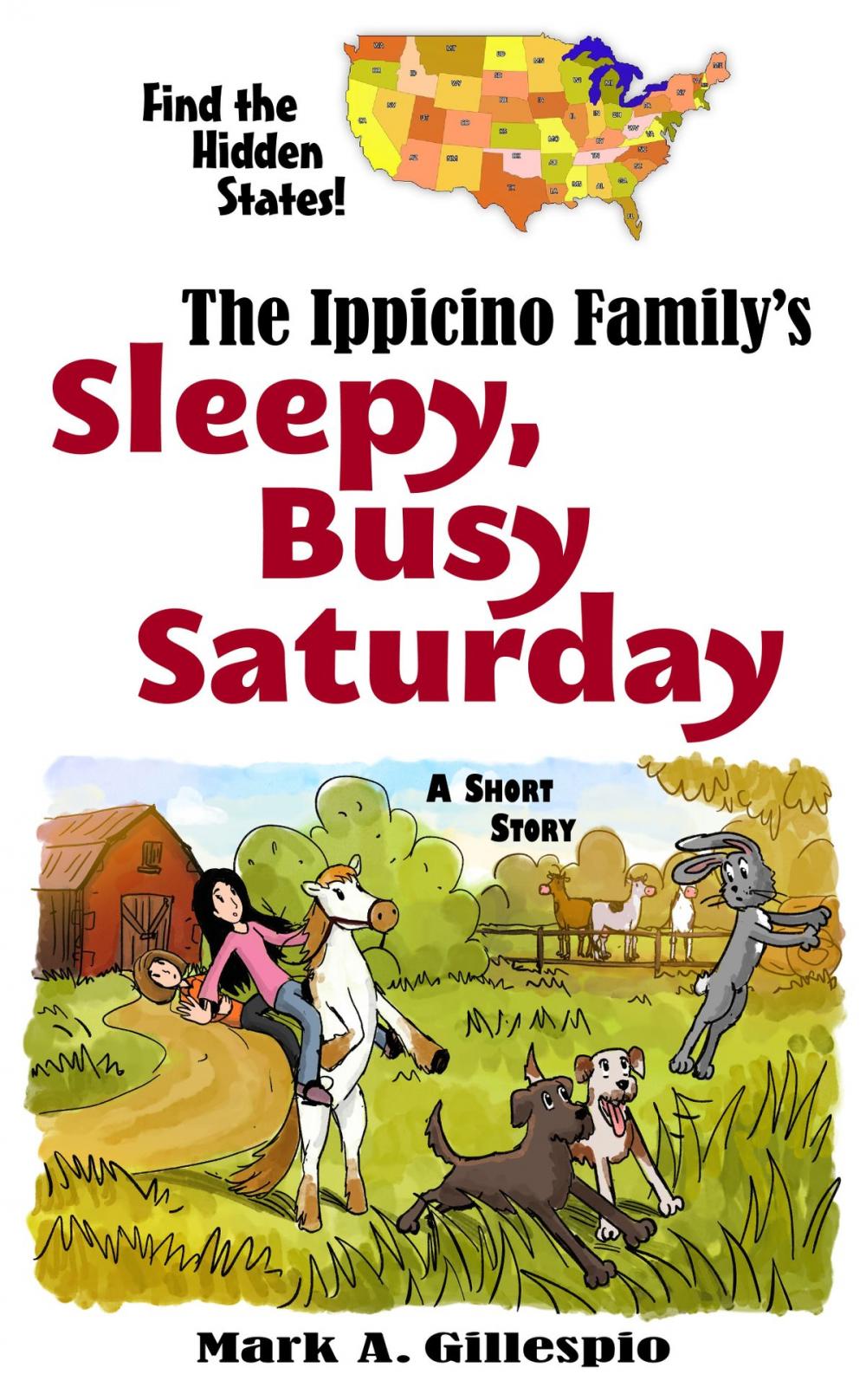 Big bigCover of Find the Hidden States! The Ippicino Family’s Sleepy, Busy Saturday