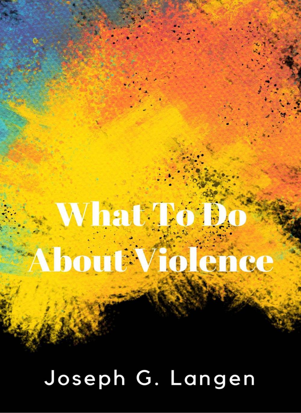 Big bigCover of What to Do About Violence