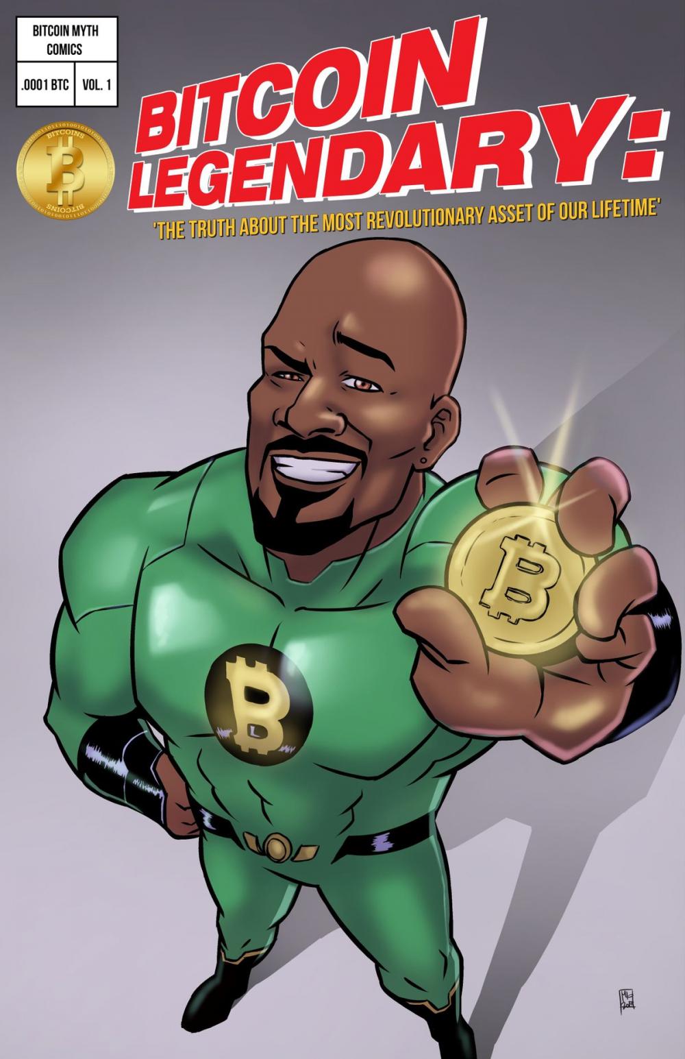 Big bigCover of Bitcoin Legendary: The Truth About The Most Revolutionary Asset Of Our Lifetime