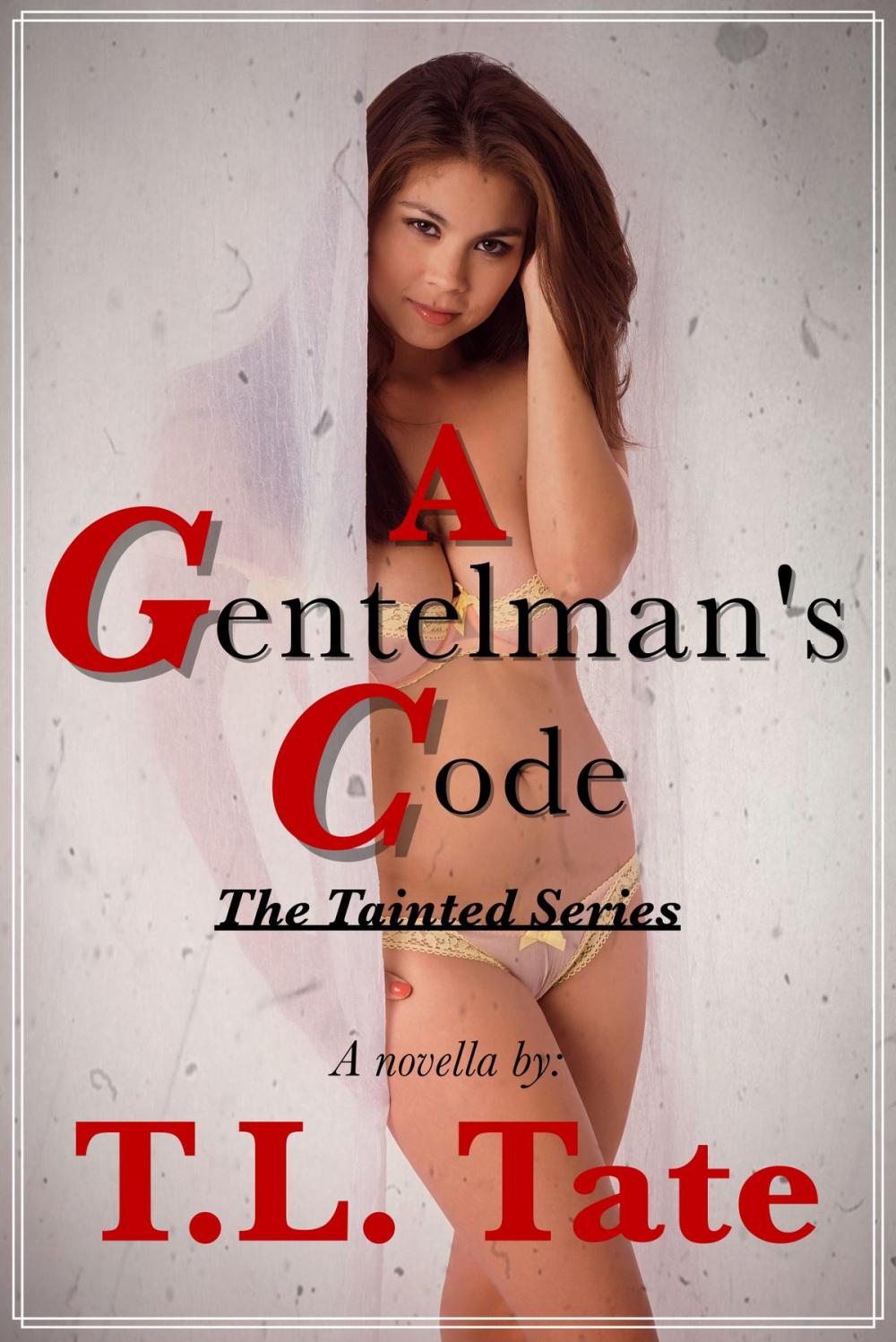 Big bigCover of A Gentleman's Code: The Tainted Series