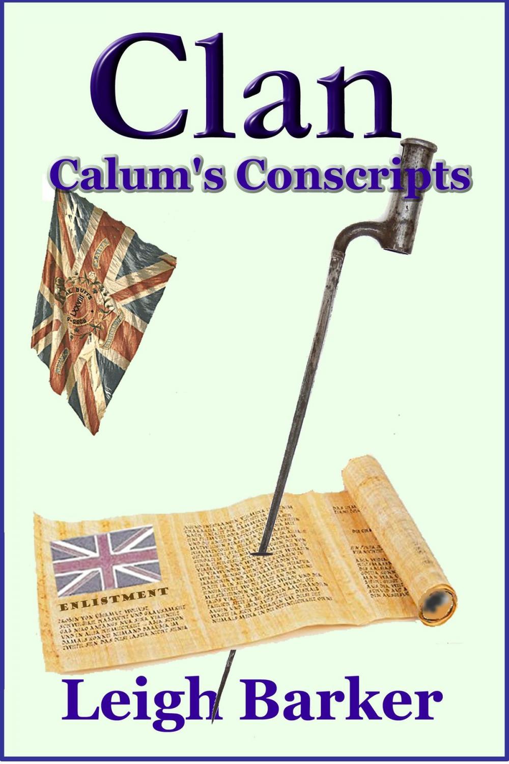 Big bigCover of Clan Season 3: Episode 8 - Calum's Conscripts